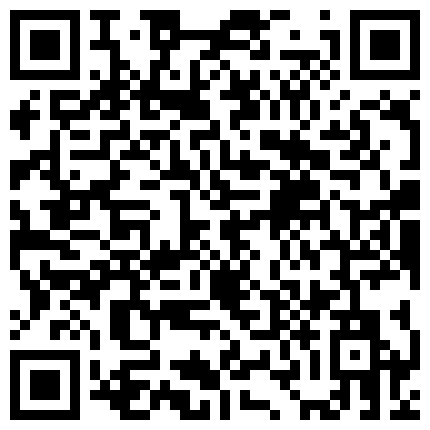 老司机骚人妻休息够了继续再战，口交大鸡巴舔得老硬，还能玩一字马，各种体位干的小骚逼浪荡呻吟不止刺激的二维码