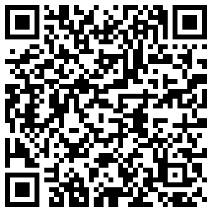 668800.xyz 【完整原档】约了少妇去爬山回来以后迷玩一下 翻眼 口交 捆绑 玩脚，离婚后好久没被男人滋润了，小穴还是那么紧的二维码