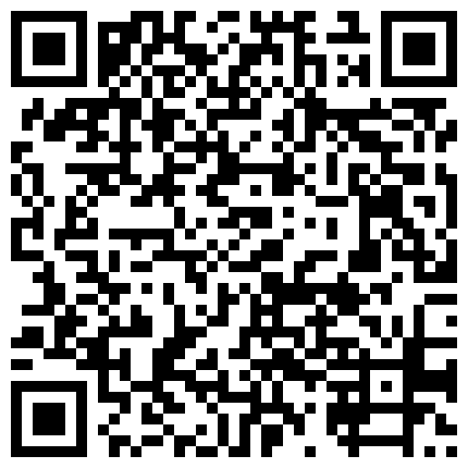 《嫖娼不戴套》新炮区4月27日城中村扫街先内射少妇对白搞笑玩个狠姿势被拒说怕把B搞坏还指它赚钱呢完事又内射一个阿姨的二维码