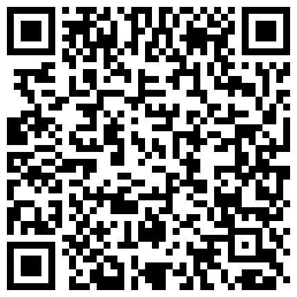 皮肤白皙 毛毛不少 叫声很淫荡的骚货主播 椅子上用道具自慰秀 炮机后入插逼逼 观音坐莲 高潮喷水大秀的二维码