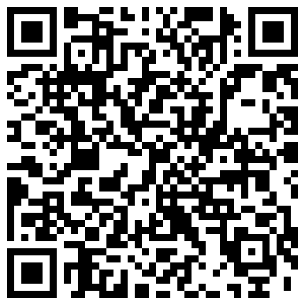 “逼真紧 哥哥慢点好痛”露脸酒店搞个刚开包没多久的大奶漂亮小嫩妹的二维码