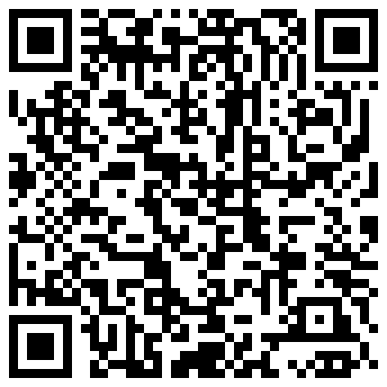 286893.xyz 空姐欲求不满 ️再来一炮~这身材颜值太哇塞啦~哇哇棒，叫声也太好听了 ️用力用力操爽爽她！谁能不爱！的二维码