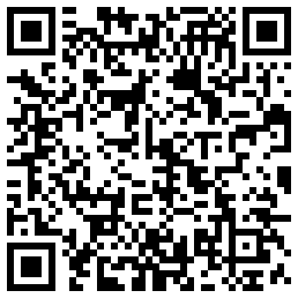 〖勾搭那些事〗勾引按摩技师应聘女郎 上岗之前先验验工作能力和服务质量 活儿不错 逼紧直接内射粉穴 高清源码录制的二维码