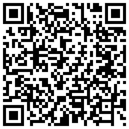 668800.xyz 91大神xh98hx-前来试内衣的模特儿遭遇潜规则-：啊啊··大鸡巴··哦哦嗯嗯·快草我··~你好大呀 1080P原版的二维码