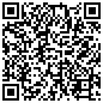 526669.xyz 露脸才是王道！对白淫荡，大一校花母狗极度反差，刮阴毛肛交啪啪调教，边给男友打电话边被爸爸狂肏的二维码