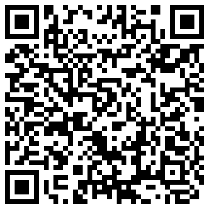 332299.xyz 极品性爱 反差泄密 2022萝莉御姐反差真实啪啪自拍 丰臀 爆乳 内射 高潮 完美露脸 高清1080P原版的二维码