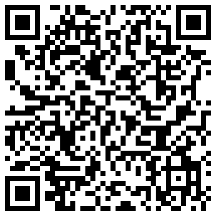 【重磅福利】【私密群第⑧季】高端私密群内部福利8基本都露脸美女如云的二维码