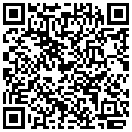 661188.xyz 对白精彩勾搭公司离异少妇周末打炮有点矫情啊埋怨操的太狠了把胳膊弄淤血了说他粗鲁连干了2炮给操缺氧了1080P超清的二维码