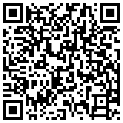 黑客破解家庭网络摄像头监控偷拍皮肤黝黑哥一边看抖阴一边和媳妇干炮干完在旁边桶里尿尿的二维码