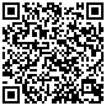 长相甜美短发新人美女主播第六部 身材苗条脱光全裸自慰扣逼秀BB微毛 很是诱惑不要错过的二维码