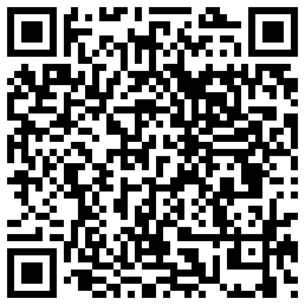 [168x.me]91 T 先 生 作 品 學 生 妹 子 逃 課 出 來 破 處 小 逼 粉 嫩 的 沒 長 什 麽 毛 高 清的二维码