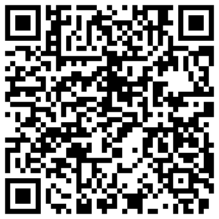 排骨哥第三次重金约啪妖艳性感紧身包臀裙美少妇,调情舌吻口交,淫语骚话不断,骑乘后入猛操.国语!的二维码