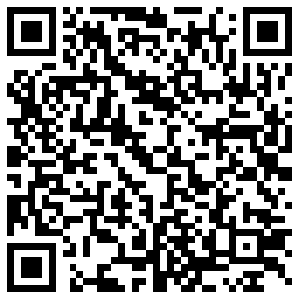 最近成人社交网被疯传的清纯乖巧学生妹打炮视频泄漏真实展现年轻人啪啪的样子小B多汁粉嫩很极品的二维码