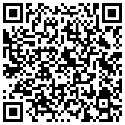 淘宝买了几件新的性玩具给广州二奶玩看她玩的表情不是一般嗨粤语对白的二维码