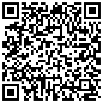 【今日推荐】真实约炮极品172CM长腿S健身房私人教练扛腿黑丝抽操无套颜射肛塞刺激高清720P原版无水印的二维码