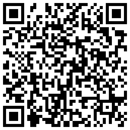 【7月精选】贵在真实家庭摄像头破解偸拍集22部 民居夫妻私密生活大揭密 各种啪啪啪的二维码