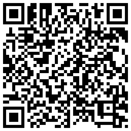 007711.xyz 玩了几年的单位情人下个月要结婚了酒店开房最后来一次玩颜射普通话对白的二维码