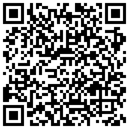 暹羅豪乳學妹車內扣穴手淫黑絲情趣艷舞寓所激情性愛／清純豐臀母狗酒店開門爬行舔足深喉無套輪肏雙洞等 .SD的二维码