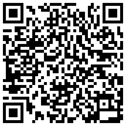 颜值一般身材不错的小野模伊伊宾馆私拍潜规则啪啪啪摄影师不行啊有点早泄被模特笑话1080P超清的二维码