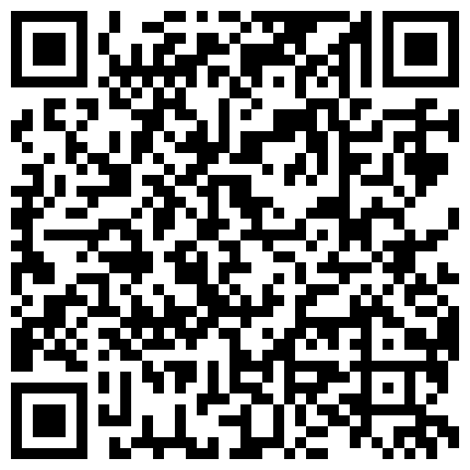 239855.xyz 91秦先生第11期陌陌认识的艺校小琴次日约炮呻吟超级大被投诉720P高清无水印版的二维码