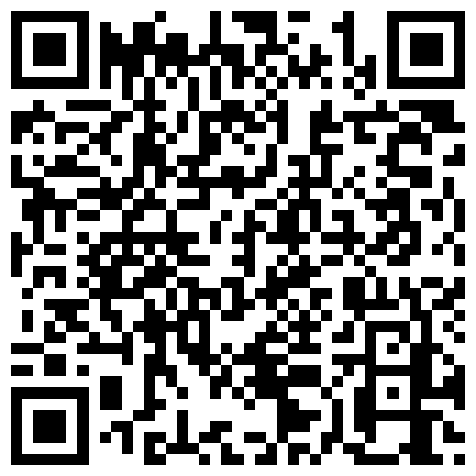 210-2022最新反差婊《30》性爱私拍流出良家美女云集 取精榨精内射 完美露脸 高清720P原版的二维码