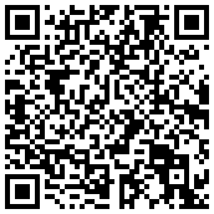 国産自拍情景短剧-临近毕业表演系学生妹刘婷试镜时被导演套路一步步潜规则的二维码