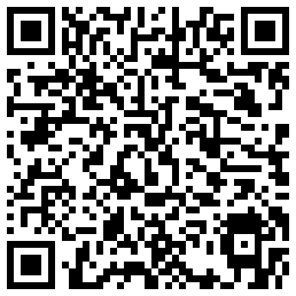清秀的小学妹被学长娴熟的技术弄得湿哒哒，学妹也把学长的鸡巴吃得黯然销魂 操得那叫一个呻吟的天堂啊！的二维码