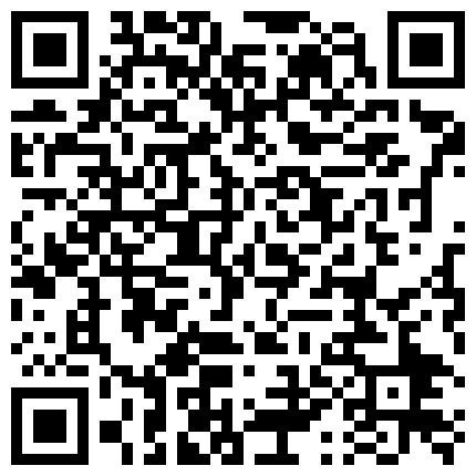 约炮到一个穿黑丝吊带情趣内衣少妇,大白天发骚要操逼,口活完骑上去扭动 好像几个月没有被干一样的二维码