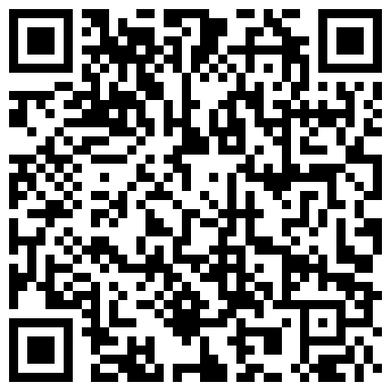 最新购买分享乱伦大神续 ️姐弟乱伦27岁D奶姐姐后续5-穿丝袜喷水的姐姐的二维码