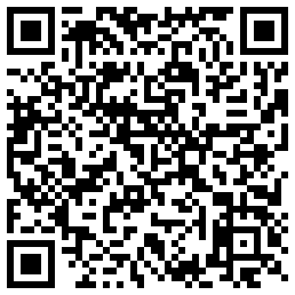 你的肉姐一根AV棒闯天下，不断摩擦阴蒂骚逼爽到高潮喷水痉挛抽搐真她么骚，颜值还是很不错的不要错过的二维码