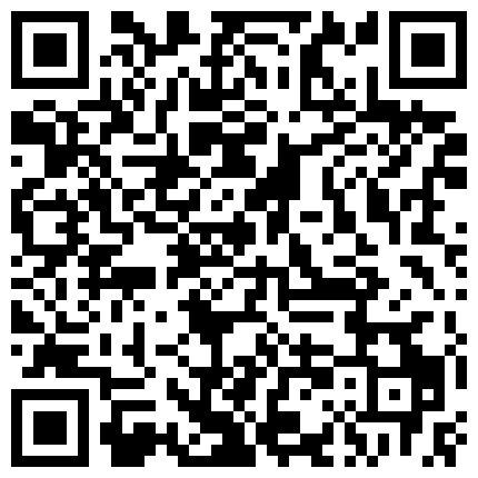 111-新人，G奶学生妹下海，奶子好大，【波霸学生】，纯天然无雕饰的好胸，人又瘦，被男友在出租屋无套干爽的二维码