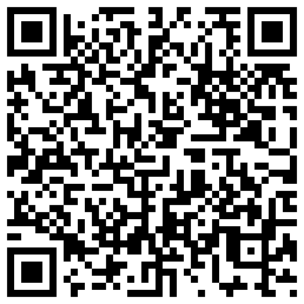 秘极品性爱秘反差泄密秘2022萝莉御姐反差真实啪啪自拍 丰臀 爆乳 内射 高潮 完美露脸的二维码