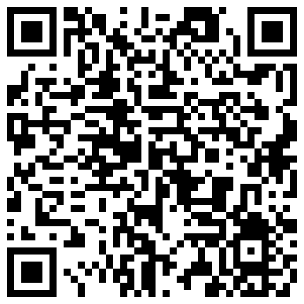 007711.xyz 约炮性爱 高价自购 约炮达人真实约炮最新啪啪→近距离自拍玩操丰臀白嫩漂亮妹纸 观看体验很好 高清720P原版的二维码