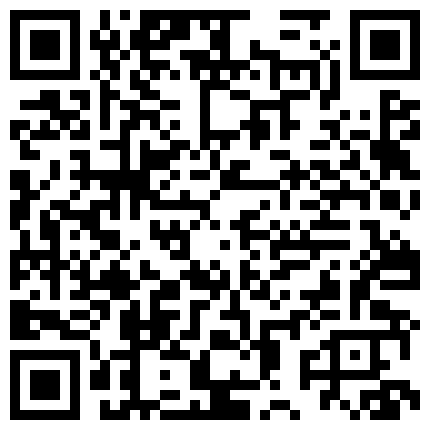 可爱小骚母狗被爸爸玩坏了，白白嫩嫩的小可爱被彻底沾污，楚楚可怜美少女被操到高潮迭起！视觉反差的二维码