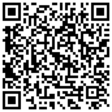 同 學 會 口 爆 給 兩 個 淫 娃 精 液 噴 出 的 瞬 間 狂 吃 狂 舔 同 學 的 老 公 大 享 一 王 二 後 的 超 狂 視 覺 感 官 刺 激的二维码