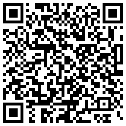 2024年10月麻豆BT最新域名 589529.xyz 商务宾馆有点像姐弟恋的情侣开房缠绵啪啪啪妹子是典型的奶牛一对车大灯超赞干的很猛一共肏了2回的二维码