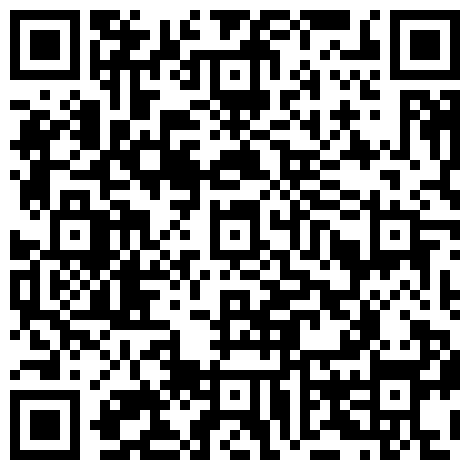 这个妹子很高级啊，长得很漂亮腿很直，而且爱笑还很配合，太难得了，在镜子前干的这一招让她接近高潮，叫床超真实的二维码