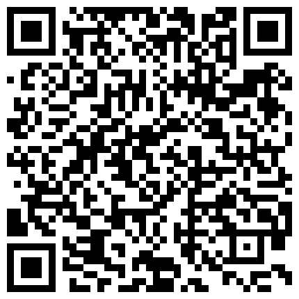 颜值不错长相甜美妹子自慰诱惑 毛毛挺浓密跳蛋塞入拉扯非常诱人的二维码