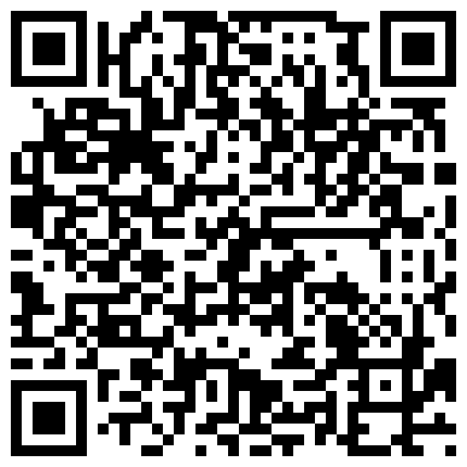 668800.xyz 【爱情故事】下午场，新人良家，小姐姐已然坠入爱河，舌吻调情含情脉脉，敏感体质，各种姿势啪啪很耐操的二维码