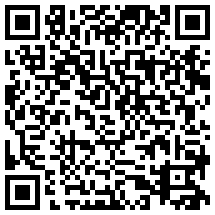 颜值不错主播健身小西和炮友双人啪啪秀 身材丰满 激情啪啪 很是诱人的二维码
