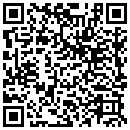 【中】清纯系少妇欲望沦陷，展示好身材自慰骚穴沦陷在小哥的抽插快感的二维码