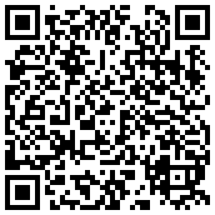 【千寻探良家】情人家中相聚 吃饭聊天 跳蛋自慰粉穴 直接上嘴交换互舔 玩得不亦乐乎的二维码