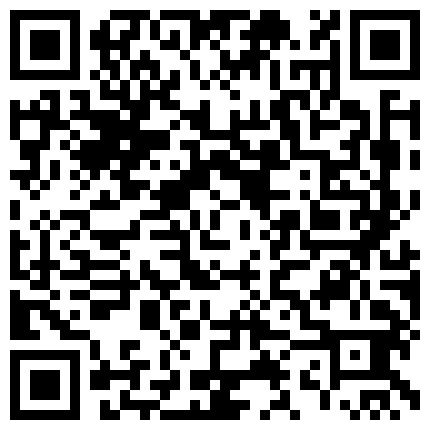 668800.xyz 山间野炮大哥真厉害双飞两个少妇，看着很清纯的良家少妇站着给大哥口交，被大哥抬着腿爆草，两女轮流上位的二维码