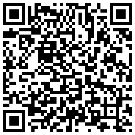 贵在真实农村民宅摄像头被黑TP裸身活动中年老夫妻激情性生活大奶肥臀骚妻被舔的嗯嗯大声尖叫呻吟声很嫩的二维码