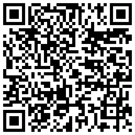 2021最新流出国产AV情景剧【痴男无时无刻都想做爱 连直播都要插入开箱文变直播干炮文】的二维码