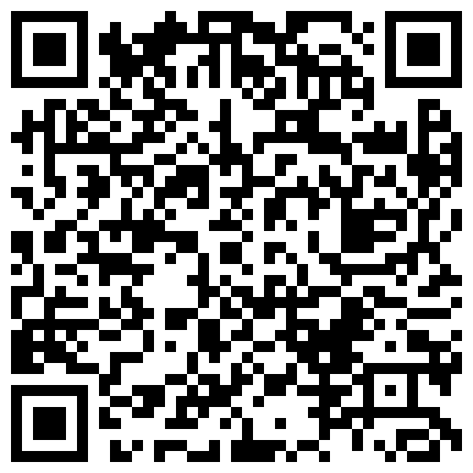 喜欢玩刺激的网红骚妹纸萌犬一只VIP收费视频 跪舔口爆 大鸡吧插骚浪淫穴 高铁厕所 公园露出的二维码