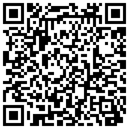 《表哥扶贫站街女》这几天扫黄找不到站街妹表哥进桑拿会所选妃套路女技师看AV摆好设备偷拍一条龙服务的二维码