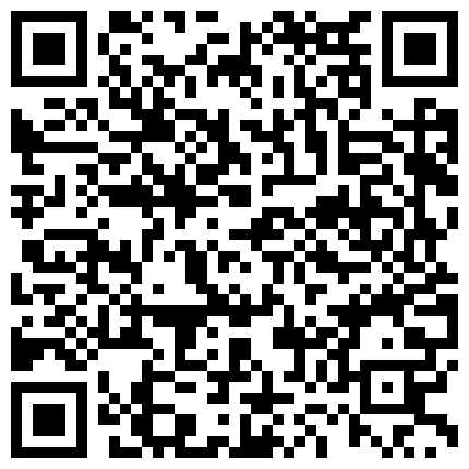 668800.xyz 山间野炮大哥真厉害双飞两个少妇，看着很清纯的良家少妇站着给大哥口交，被大哥抬着腿爆草，两女轮流上位的二维码