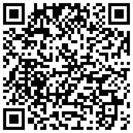 夜晚后送美女表嫂回家看见她诱人的身躯忍不住扑上去扒掉内裤干她,开始拼命反抗慢慢被彻底征服,呻吟浪叫!的二维码