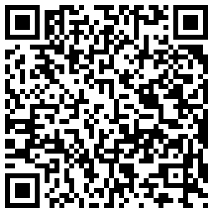 某地技校水嫩漂亮的长发美女被能说会道的学长哄骗到宾馆挑逗啪啪,呻吟声简直绝了,叫的销魂淫荡,干的啪啪响!的二维码